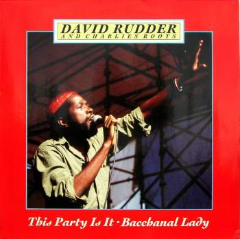 Rudder, David - This Party Is It