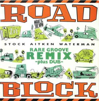 Stock Aitken Waterman - Roadblock Rare Groove Remix