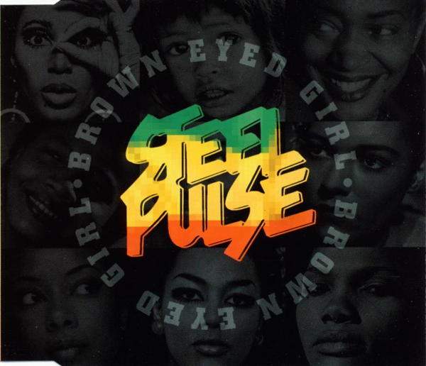 Steel Pulse - Brown Eyed Girl