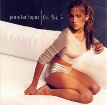 Lopez, Jennifer - On The 6