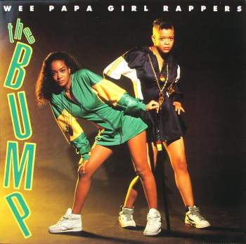 Wee Papa Girl Rappers - The Bump