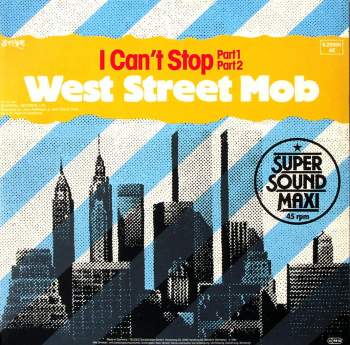 West Street Mob - I Can't Stop