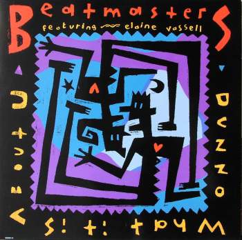 Beatmasters - Dunno What It Is (About You)