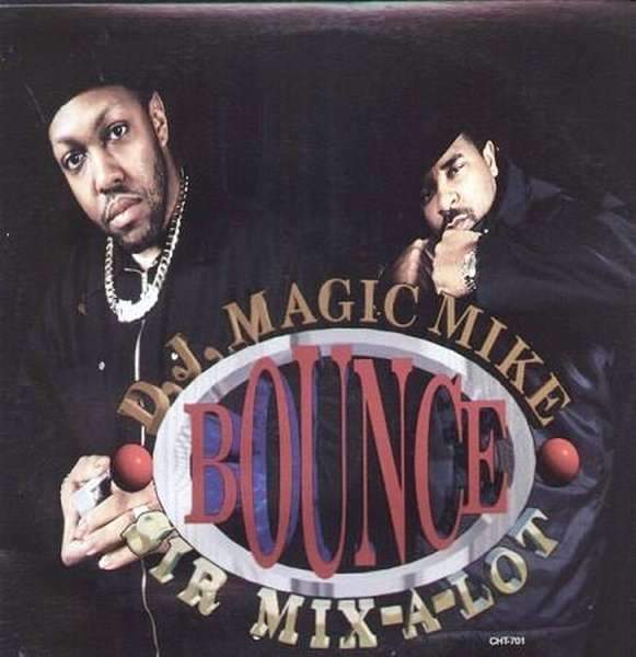 DJ Magic Mike & Sir Mix-A-Lot - Bounce