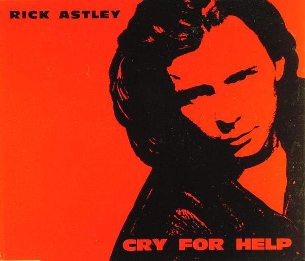 Astley, Rick - Cry For Help