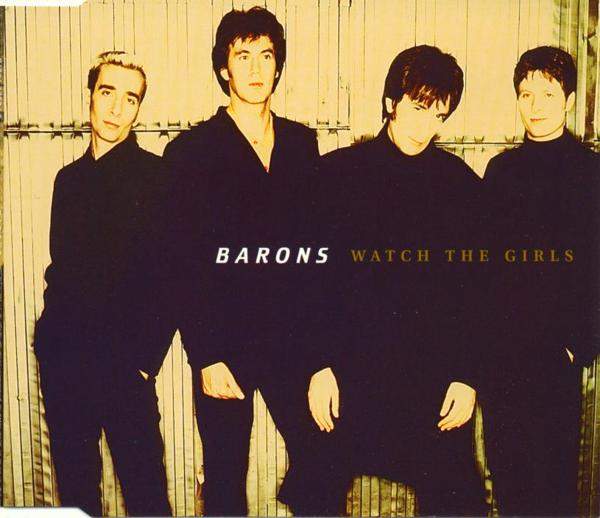 Barons - Watch The Girls