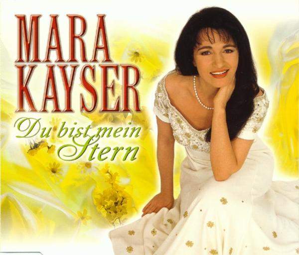 Kayser, Mara - Du Bist Mein Stern