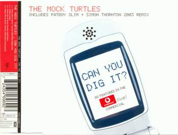 Mock Turtles - Can You Dig It