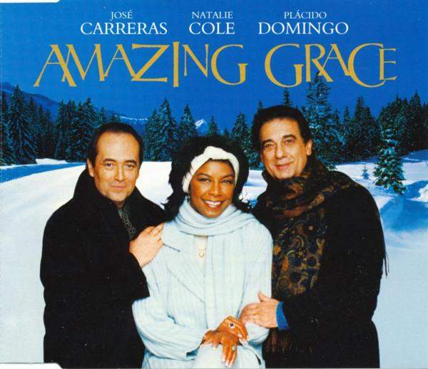 Carreras, Jose & Natalie Cole & Placido Domingo - Amazing Grace