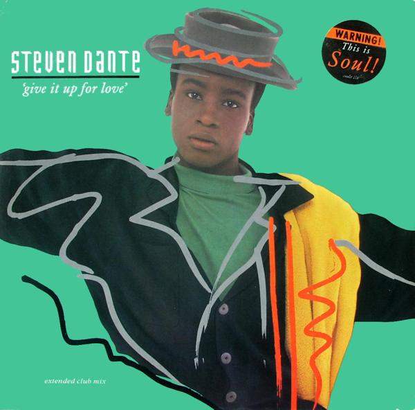 Steven Dante - Give It Up For Love