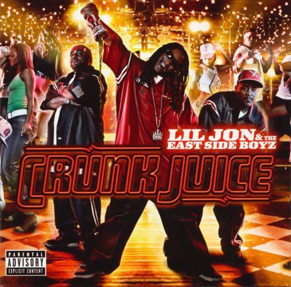 Lil' Jon & The East Side Boyz - Crunk Juice