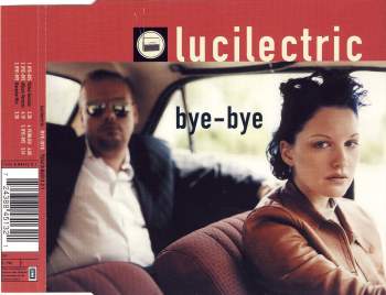 Lucilectric - Bye-Bye