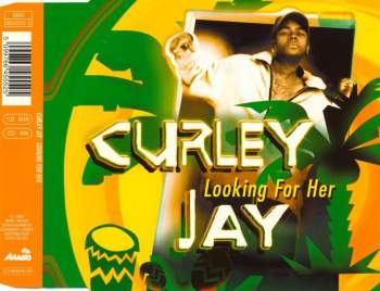Jay, Curley - Looking For Her
