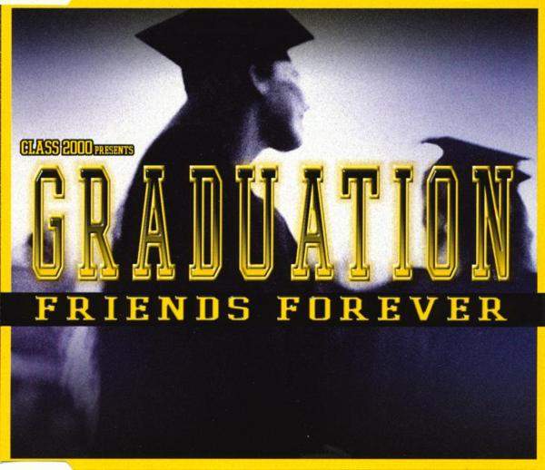 Graduation - Friends Forever