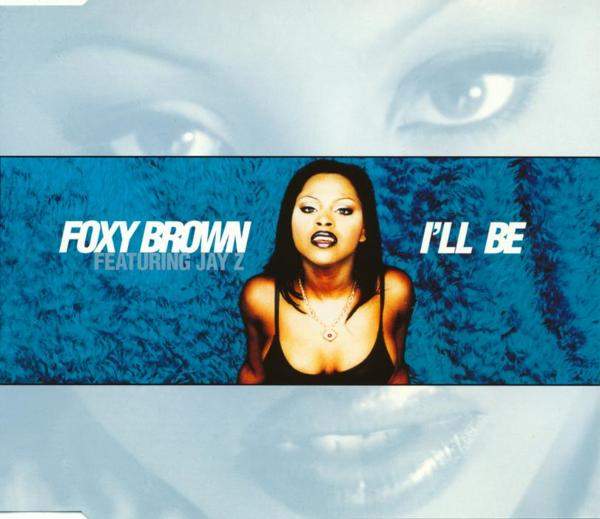 Foxy Brown - I'll Be