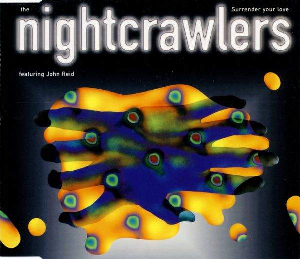 Nightcrawlers - Surrender Your Love