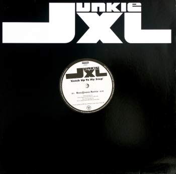 Junkie XL - Catch Up To My Step