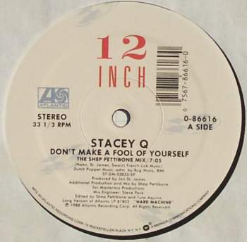 Stacey Q - Don't Make A Fool Of Yourself