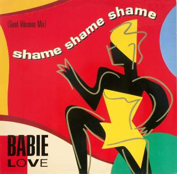 Babie Love - Shame Shame Shame