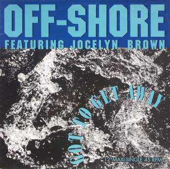 Off-Shore - Got To Get Away