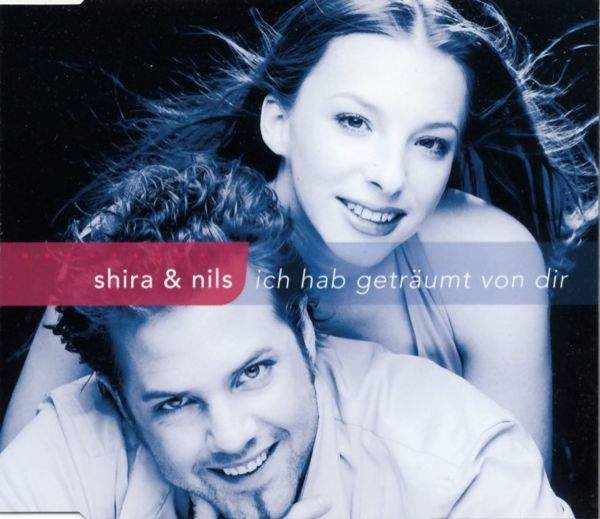 Shira & Nils - Ich Hab Geträumt Von Dir