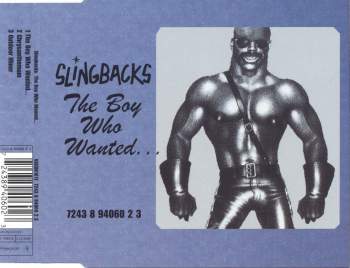 Slingbacks - The Boy Who Wanted...