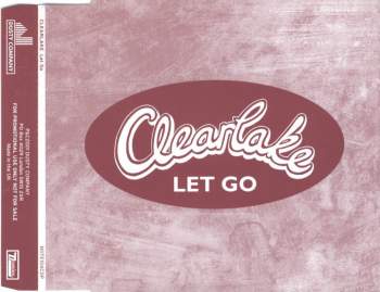 Clearlake - Let Go