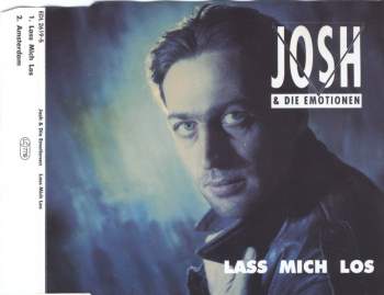 Josh & Die Emotionen - Lass Mich Los