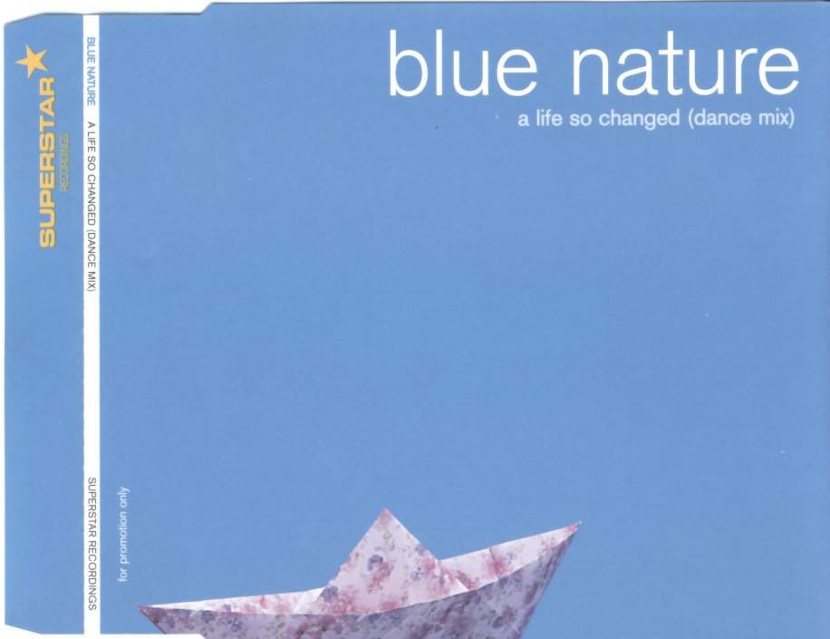 Blue Nature - A Life So Changed