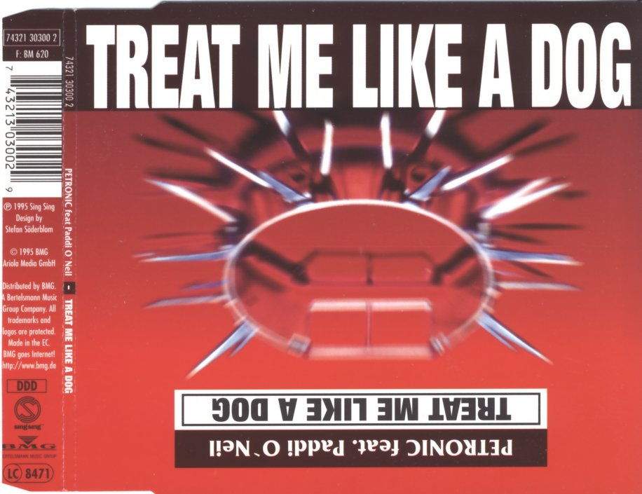 Petronic - Treat Me Like A Dog