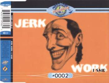Jerk Work - I Said