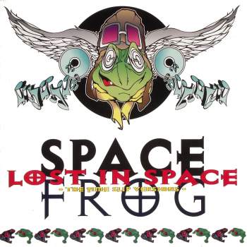 Space Frog - Lost In Space (Time Slip)