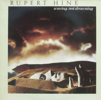 Hine, Rupert - Waving Not Drowning