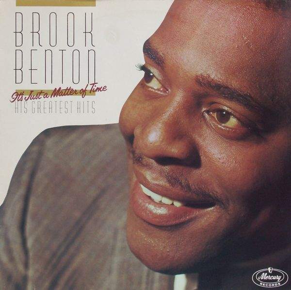 Benton, Brook - It's Just A Matter Of Time