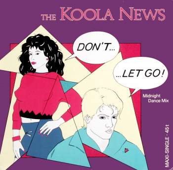 Koola News - Don't (Let Go)