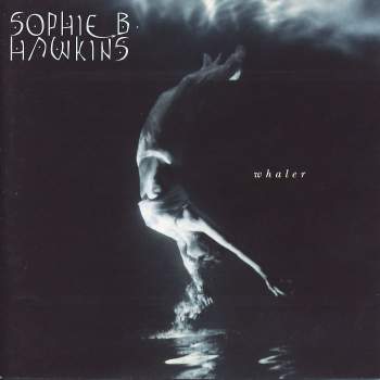 Hawkins, Sophie B. - Whaler