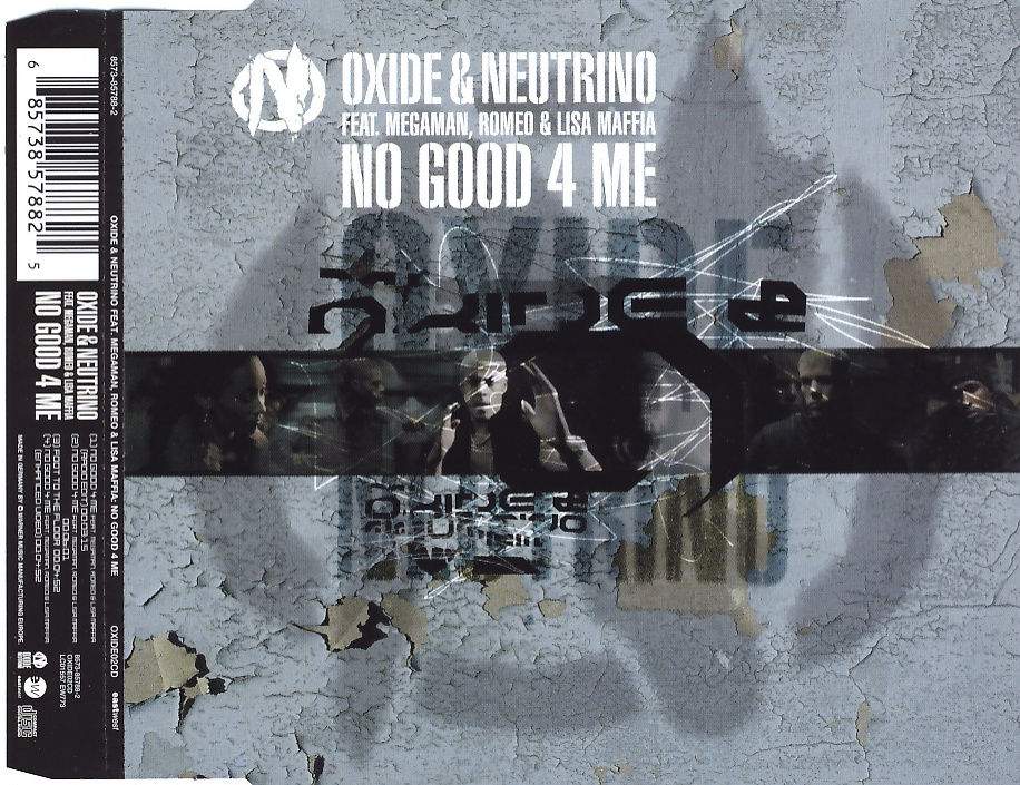 Oxide & Neutrino - No Good 4 Me
