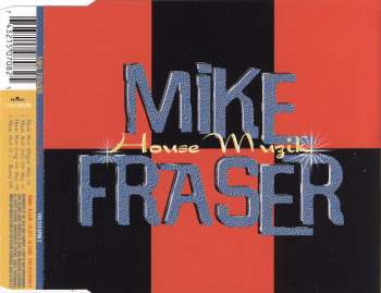 Fraser, Mike - House Muzik