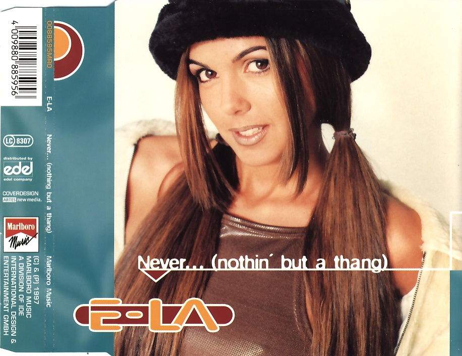 E-La - Never... (Nothin' But A Thang)