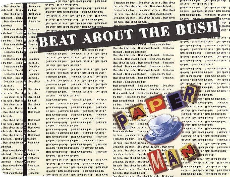 Beat About The Bush - Paper Cup Man