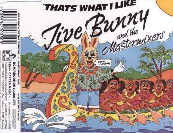Jive Bunny & The Mastermixers - That's What I Like