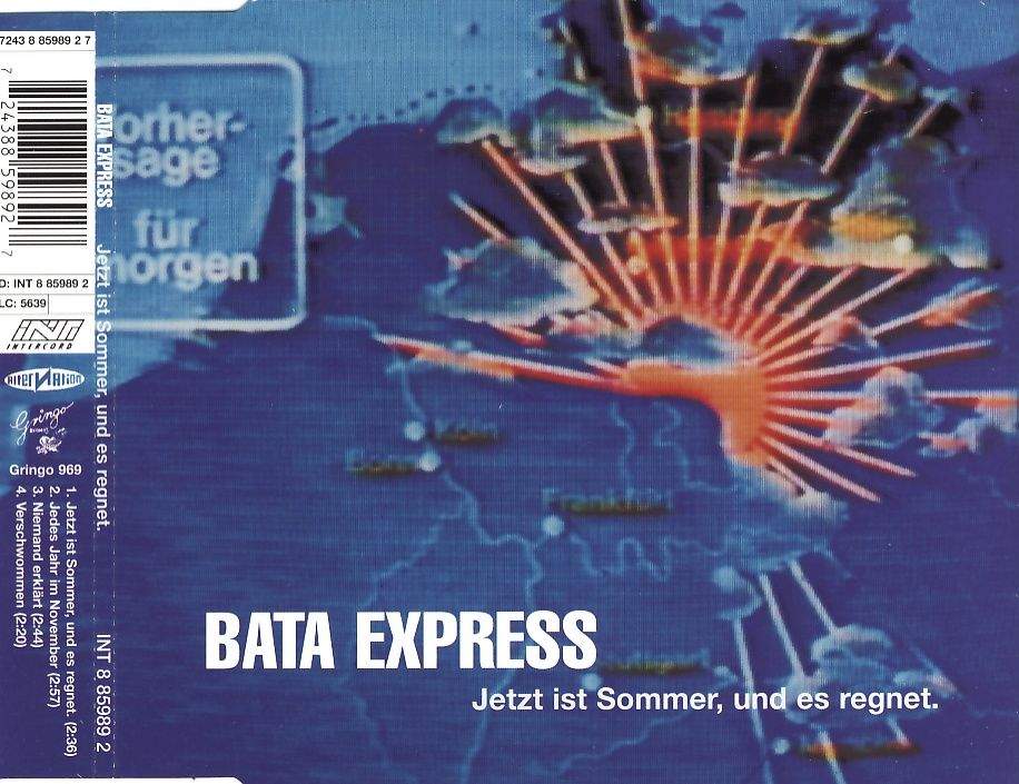 Bata Express - Jetzt Ist Sommer, Und Es Regnet