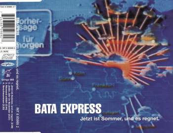 Bata Express - Jetzt Ist Sommer, Und Es Regnet