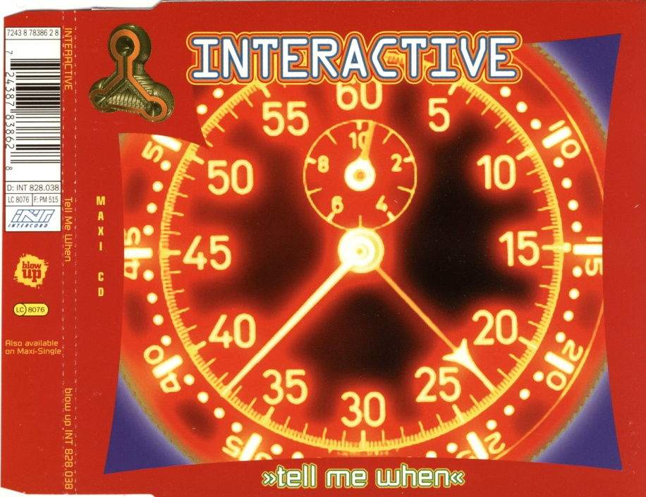 Interactive - Tell Me When