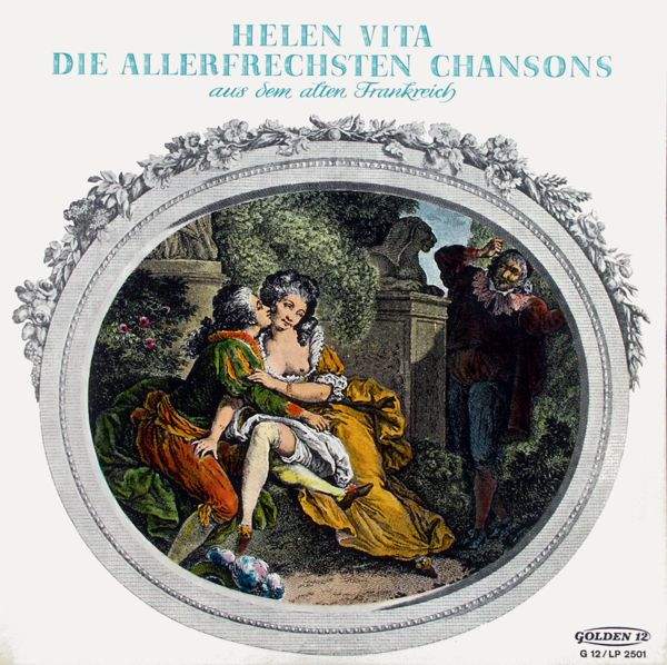 Helen Vita - Die Allerfrechsten Chansons aus dem alten Frankreich
