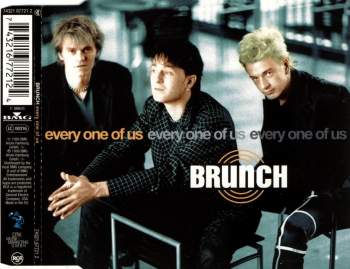 Brunch - Every One Of Us
