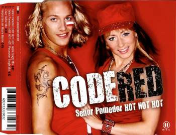 Code Red - Senor Pomedor (Hot Hot Hot)