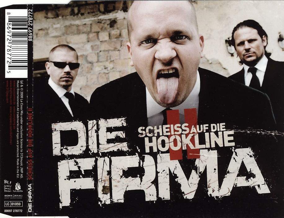 Die Firma - Scheiss Auf Die Hookline