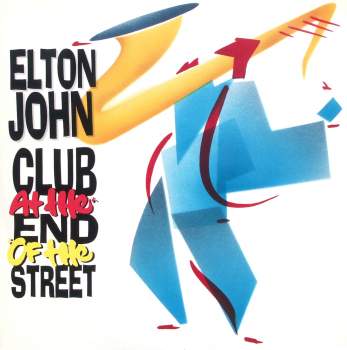John, Elton - Club At The End Of The Street
