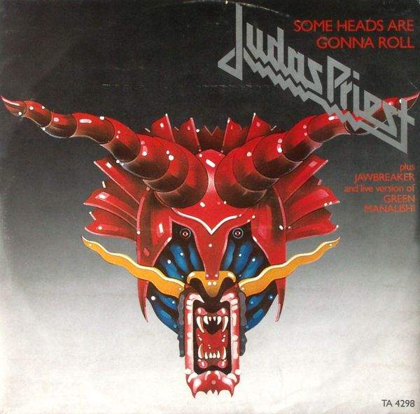 Judas Priest - Some Heads Are Gonna Roll